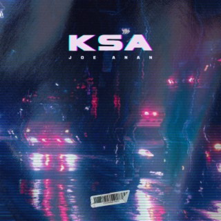 K.S.A. lyrics | Boomplay Music