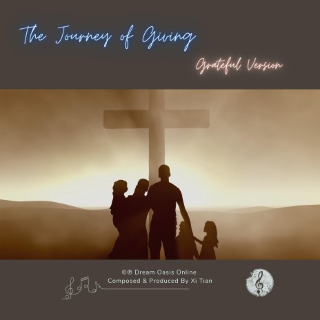 The Journey of Giving (Grateful Version) | Boomplay Music