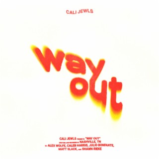 Way Out lyrics | Boomplay Music