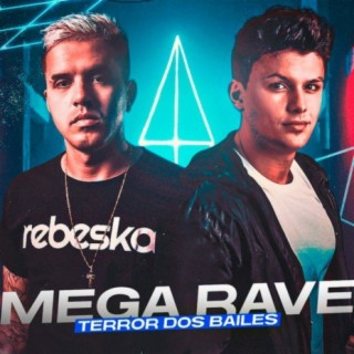 MEGA RAVE FUNK - TERROR DOS BAILES