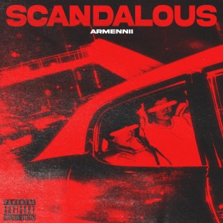 Scandalous lyrics | Boomplay Music