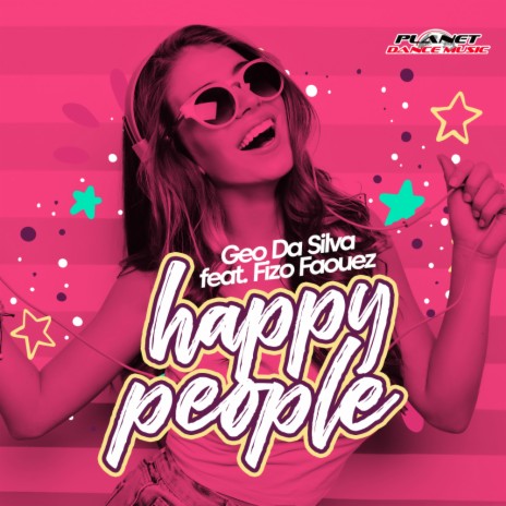Happy People (Extended Mix) ft. Fizo Faouez | Boomplay Music