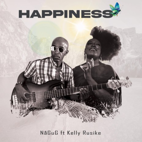 Happiness ft. Kelly Rusike | Boomplay Music