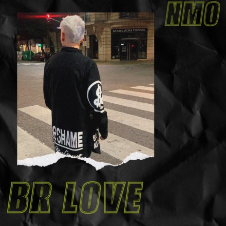 BR Love | Boomplay Music