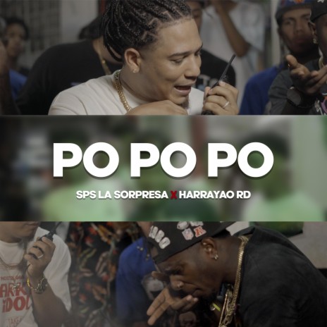 PO PO PO ft. Harrayao RD | Boomplay Music