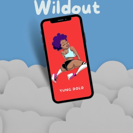 Wild out | Boomplay Music