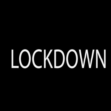 LOCKDOWN (INSTRUMENTAL - BEAT) | Boomplay Music