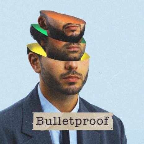 Bulletproof | Boomplay Music