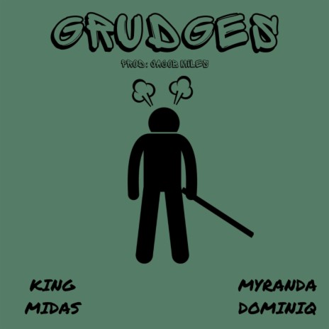 Grudges ft. Myranda Dominiq | Boomplay Music