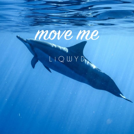 Move Me | Boomplay Music