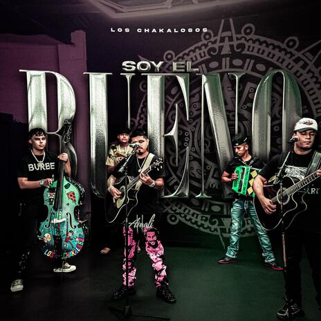 Soy El Bueno | Boomplay Music