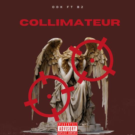 COLLIMATEUR ft. B2$ | Boomplay Music