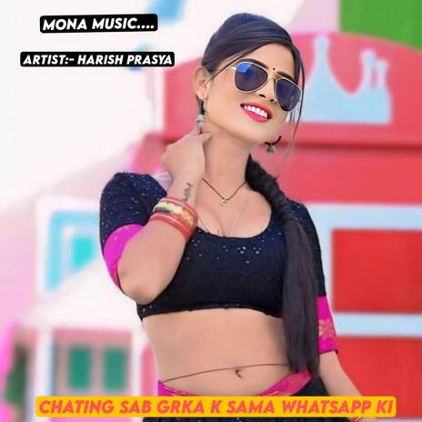 Chating Sab Grka K Sama WhatsApp Ki | Boomplay Music