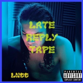 Late Reply Tape