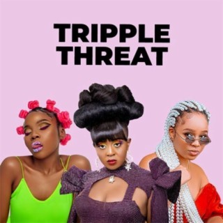 Tripple Threat:Zuchu,Nadia,Nandy