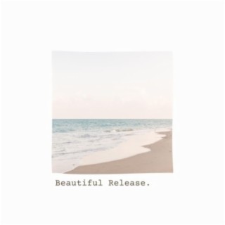 Beautiful Release