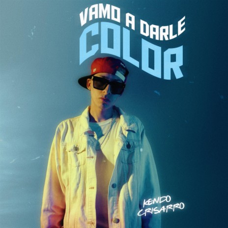 Vamo A Darle Color | Boomplay Music