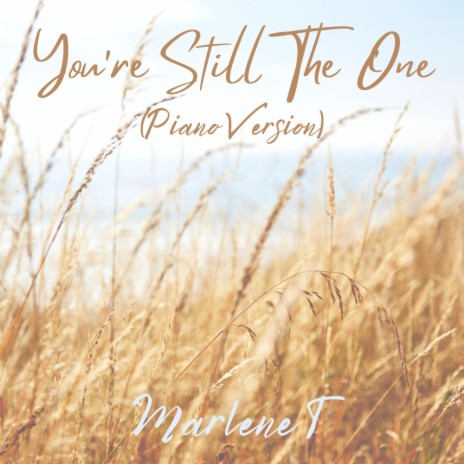 You're Still The One (Piano Version) | Boomplay Music