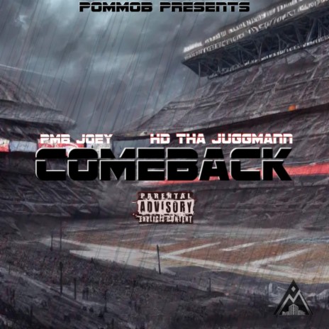 Comeback ft. HD Tha JuggMann | Boomplay Music