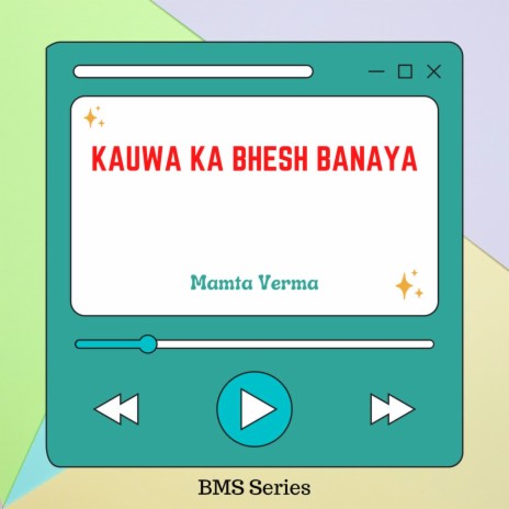 Kauwa Ka Bhesh Banaya | Boomplay Music