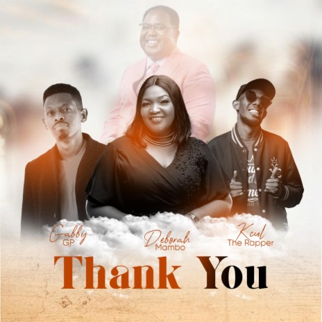 Thank You ft. GabbyGP & Deborah Mambo | Boomplay Music