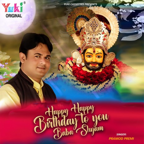 Happy Happy Birthday To You Baba Shyam | Boomplay Music