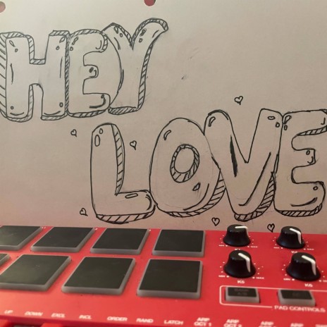 hey love | Boomplay Music