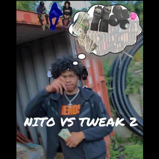 NITO vs TWEAK 2