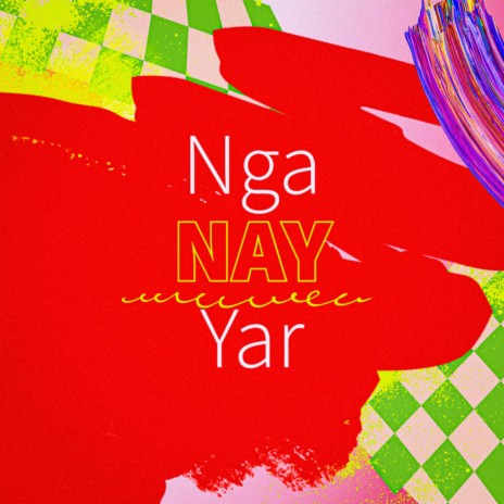 Nga Nay Yar (Acoustic) ft. Zay Ye | Boomplay Music