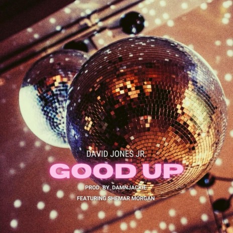 Good Up ft. Shemar Morgan | Boomplay Music