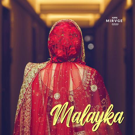 Malayka | Boomplay Music