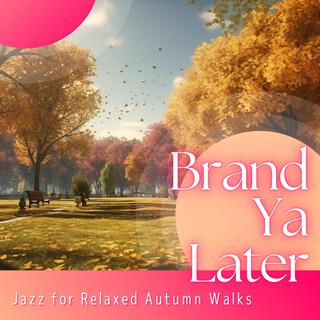 Jazz for Relaxed Autumn Walks