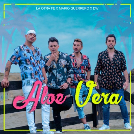 Aloe Vera ft. Mario Guerrero & DW | Boomplay Music