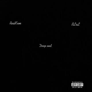 Deep End ft. BLAL lyrics | Boomplay Music