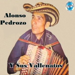 Alonso Pedrozo y Sus Vallenatos