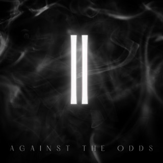 Against The Odds 2