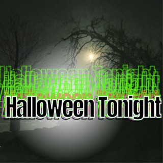 Halloween Tonight lyrics | Boomplay Music