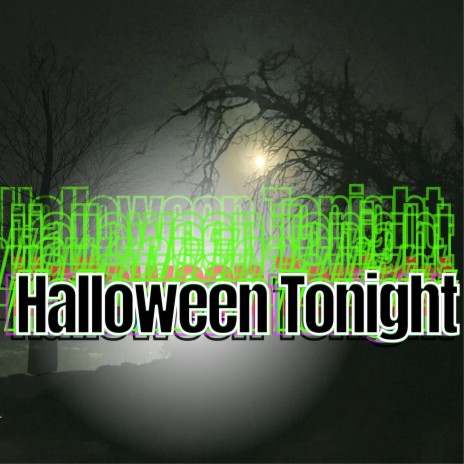 Halloween Tonight | Boomplay Music