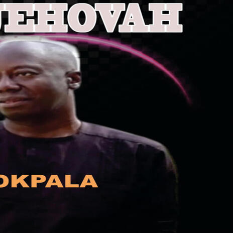 Ooh Jehova _Nonso Okpala