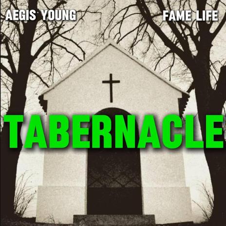 Tabernacle ft. Aegis Young | Boomplay Music