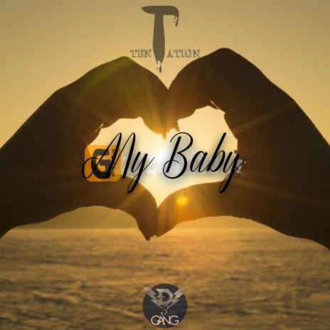 My Baby ft. TenTation & D3 GVNG | Boomplay Music