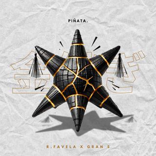 Piñata ft. Gran S lyrics | Boomplay Music