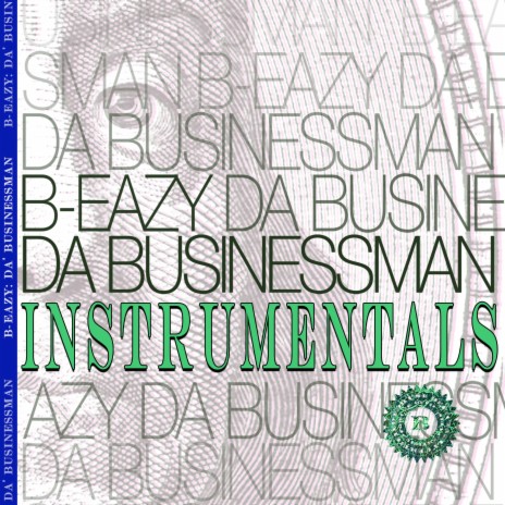 B-Eazy: Da' Businessman (Instrumental)