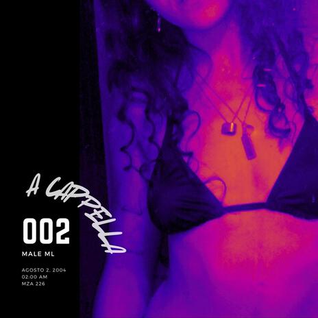 002 - A Cappella | Boomplay Music