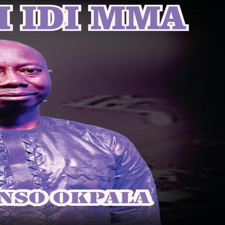 Jehova idi mma _ Nonso Okpala | Boomplay Music