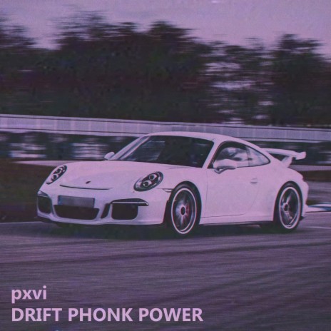 Drift Phonk Power