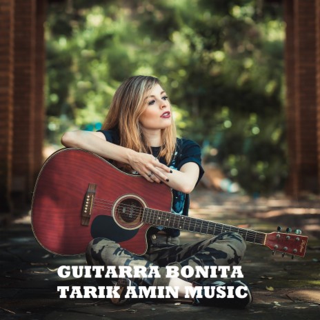 GUITARRA BONITA | Boomplay Music