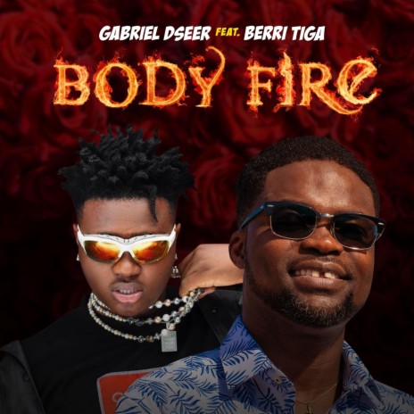 Body Fire (feat. Berri Tiga) | Boomplay Music