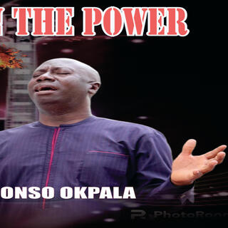 Send down the power _ Nonso Okpala