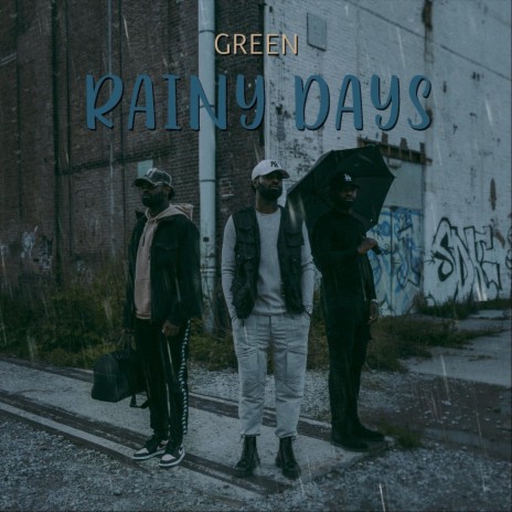 Rainy Days | Boomplay Music